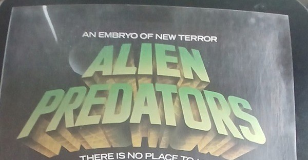 Actual Alien Predators — home-video promotional poster detail image 2