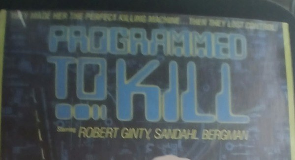 Actual Programmed to Kill — home-video promotional poster detail image 2